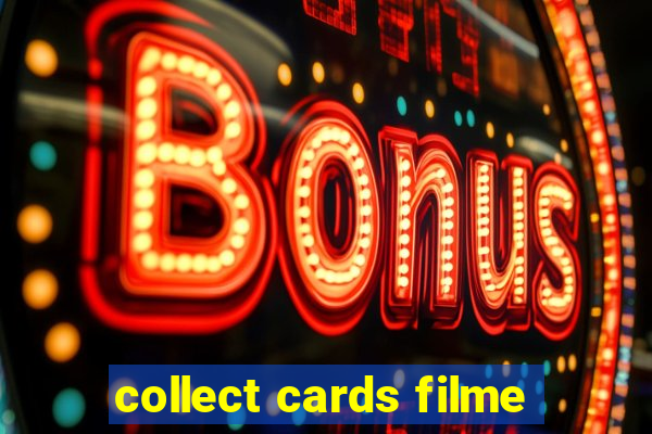 collect cards filme